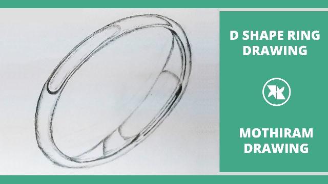 How to Draw D Shape Rings | Ring Drawing Step by Step Tutorial | Mothiram Drawing